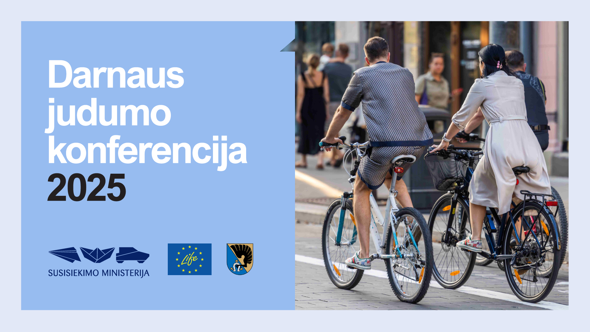 Konferencija: Kėdainiuose vyks Susisiekimo ministerijos rengiama „Darnaus judumo konferencija 2025“. | BNS Spaudos centras