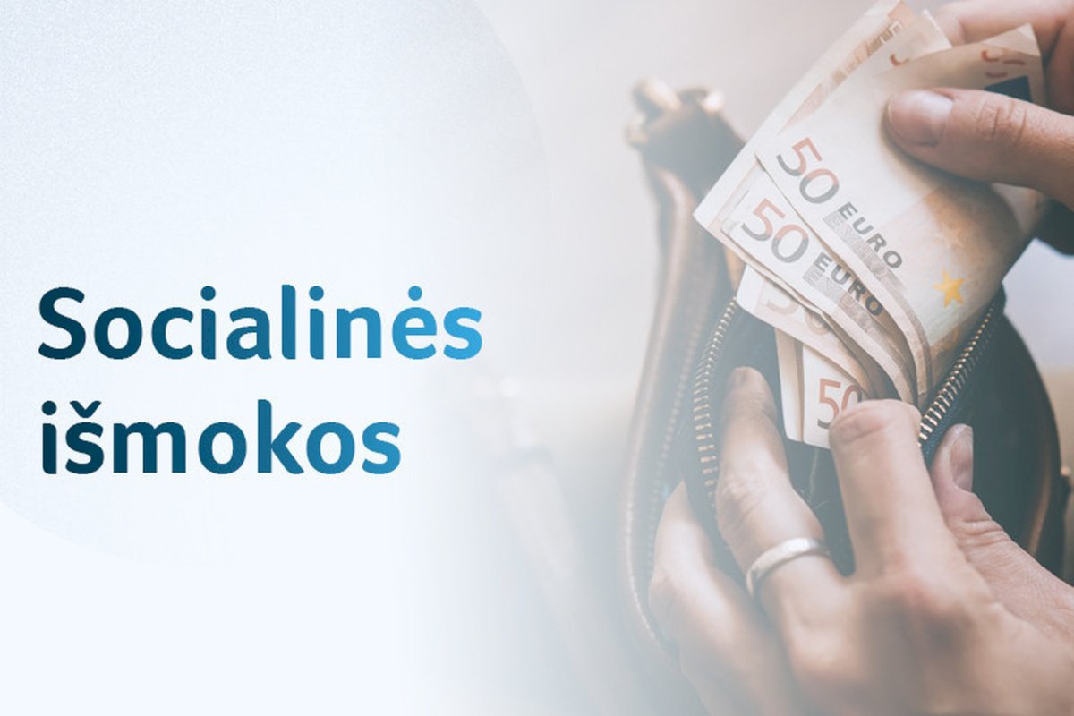 Vyriausybė patvirtino – kitais metais augs įvairios išmokos
